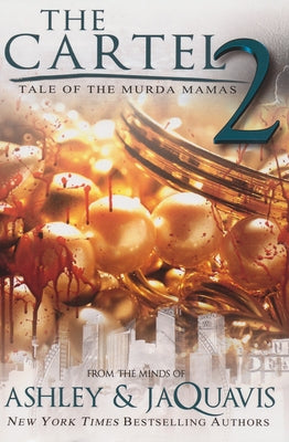 Cover Image for Tale of the Murda Mamas: The Cartel 2 -- Ashley, Paperback
