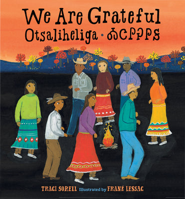 Cover Image for We Are Grateful: Otsaliheliga -- Traci Sorell, Board Books