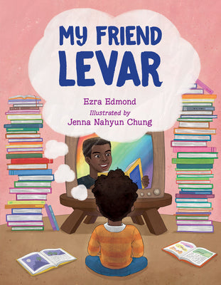 Cover Image for My Friend Levar -- Ezra Edmond, Hardcover