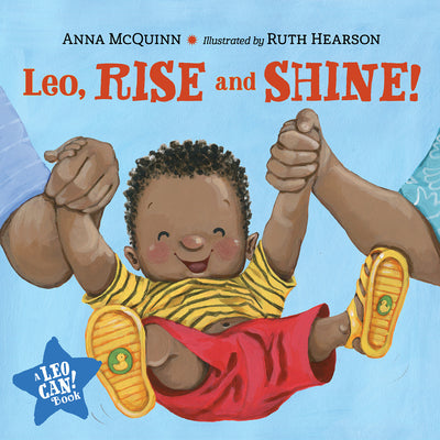 Cover Image for Leo, Rise and Shine! -- Anna McQuinn, Board Book