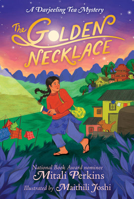 Cover Image for The Golden Necklace: A Darjeeling Tea Mystery -- Mitali Perkins, Hardcover