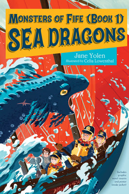 Cover Image for Monsters of Fife: Sea Dragons -- Jane Yolen, Hardcover