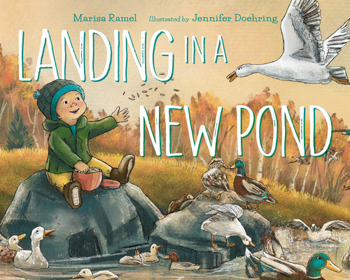 Cover Image for Landing in a New Pond -- Marisa Ramel, Hardcover