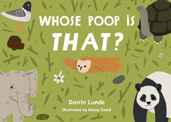 Cover Image for Whose Poop Is That? -- Darrin Lunde, Board Books