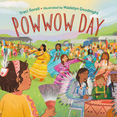 Cover Image for Powwow Day -- Traci Sorell, Paperback