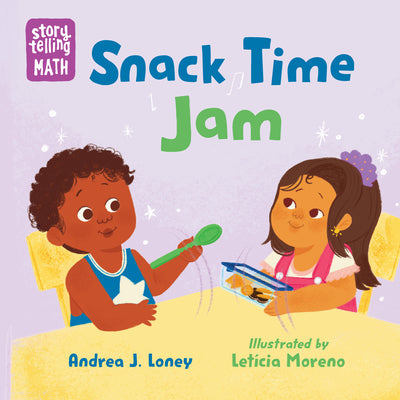 Cover Image for Snack Time Jam -- Andrea J. Loney, Board Books