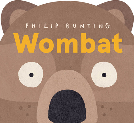 Cover Image for Wombat -- Philip Bunting, Board Books