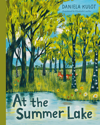 Cover Image for At the Summer Lake -- Daniela Kulot, Hardcover