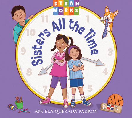 Cover Image for Sisters All the Time -- Angela Quezada Padron, Hardcover