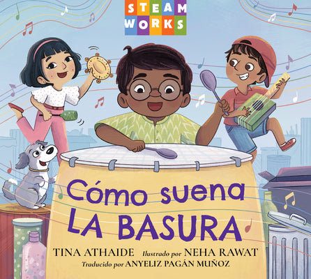 Cover Image for Cómo Suena La Basura (Spanish Edition) -- Tina Athaide, Hardcover