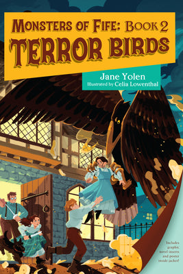 Cover Image for Monsters of Fife: Terror Birds -- Jane Yolen, Paperback