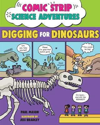 Cover Image for Comic Strip Science Adventures: Digging for Dinosaurs -- Paul Mason, Hardcover