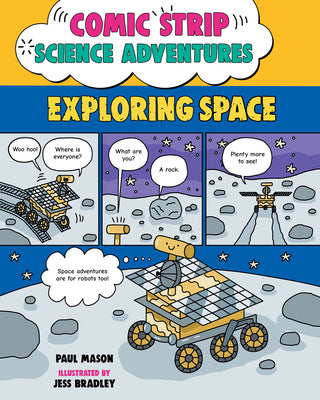 Cover Image for Comic Strip Science Adventures: Exploring Space -- Paul Mason, Hardcover