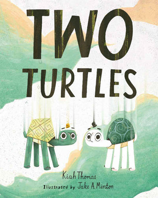 Cover Image for Two Turtles -- Kiah Thomas, Hardcover