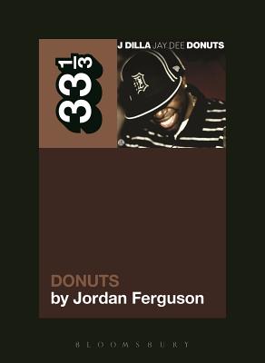 Cover Image for J Dilla's Donuts -- Jordan Ferguson, Paperback