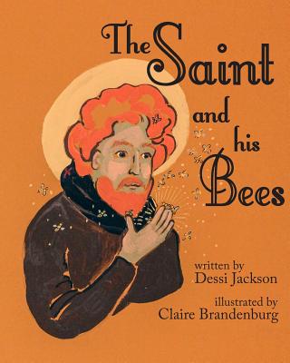 Cover Image for The Saint and his Bees -- Dessi Jackson, Paperback