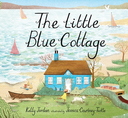 Cover Image for The Little Blue Cottage -- Kelly Jordan, Hardcover