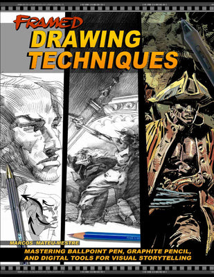 Cover Image for Framed Drawing Techniques: Mastering Ballpoint Pen, Graphite Pencil, and Digital Tools for Visual Storytelling -- Marcos Mateu-Mestre, Paperback