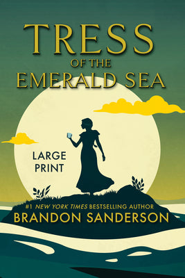 Cover Image for Tress of the Emerald Sea: A Large Print Cosmere Novel -- Brandon Sanderson, Hardcover