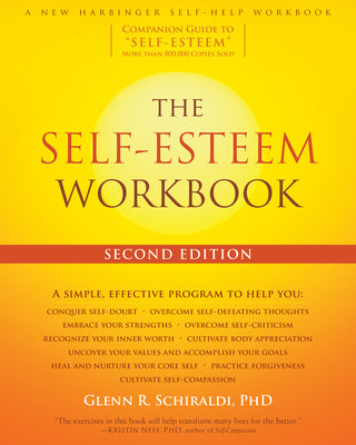 Cover Image for The Self-Esteem Workbook -- Glenn R. Schiraldi, Paperback