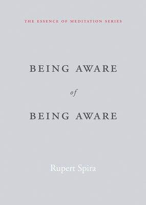 Cover Image for Being Aware of Being Aware -- Rupert Spira, Paperback