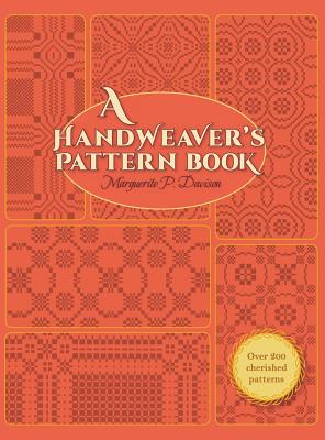 Cover Image for A Handweaver's Pattern Book -- Marguerite Porter Davison, Hardcover