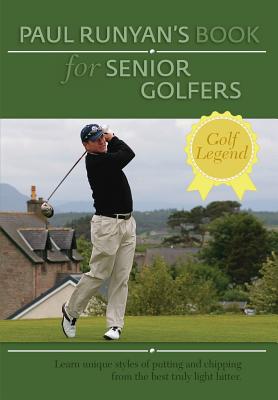 Cover Image for Paul Runyans Book for Senior Golfers -- Paul Runyan, Paperback