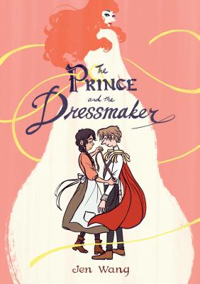 Cover Image for The Prince and the Dressmaker -- Jen Wang, Paperback