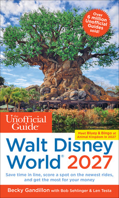 Cover Image for The Unofficial Guide to Walt Disney World 2027 -- Becky Gandillon, Paperback