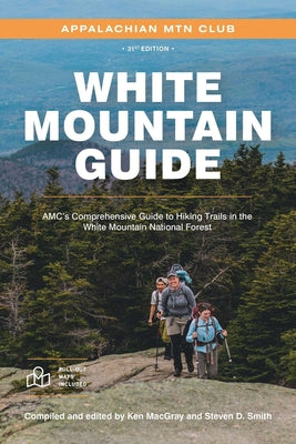 Cover Image for White Mountain Guide: Amc's Comprehensive Guide to Hiking Trails in the White Mountain National Forest -- Ken Macgray, Other