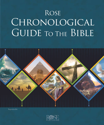 Cover Image for Rose Chronological Guide to the Bible -- Rose Publishing, Hardcover