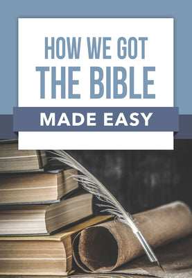 Cover Image for How We Got the Bible Made Easy -- Rose Publishing, Paperback