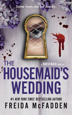 Cover Image for The Housemaid's Wedding: A Housemaid Novella -- Freida McFadden, Paperback