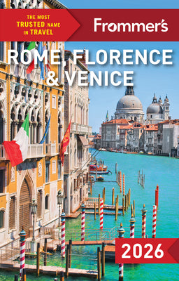 Cover Image for Frommer's Rome, Florence, and Venice 2026 -- Donald Strachan, Paperback