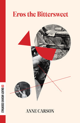 Cover Image for Eros the Bittersweet -- Anne Carson, Paperback