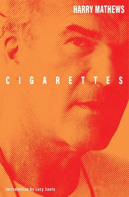 Cover Image for Cigarettes -- Harry Mathews, Paperback
