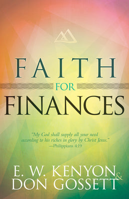 Cover Image for Faith for Finances -- E. W. Kenyon, Paperback