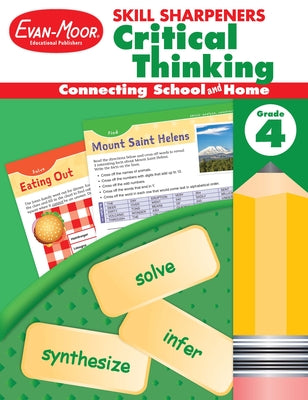 Skill Sharpeners: Critical Thinking, Grade 4 Workbook -- Evan-Moor Educational Publishers, Paperback