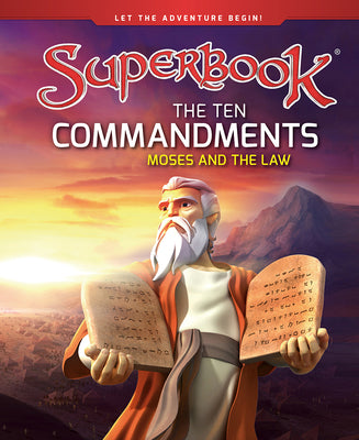 Cover Image for The Ten Commandments: Moses and the Law -- Cbn, Hardcover