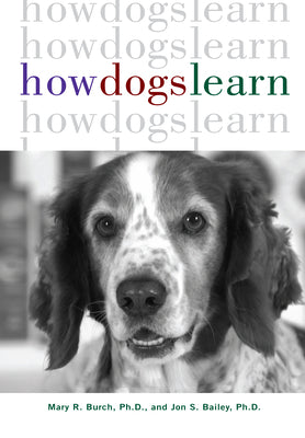 Cover Image for How Dogs Learn -- Mary R. Burch, Paperback