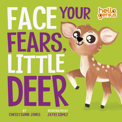 Cover Image for Face Your Fears, Little Deer -- Christianne Jones, Board Book