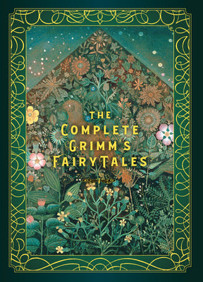 Cover Image for The Complete Grimm's Fairy Tales -- Jacob Grimm, Hardcover