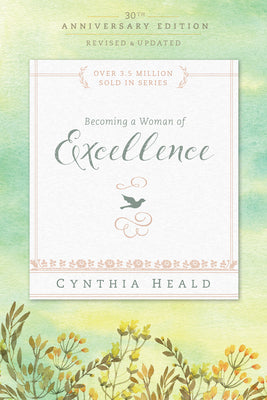 Cover Image for Becoming a Woman of Excellence -- Cynthia Heald, Paperback