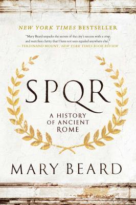 Cover Image for S.P.Q.R: A History of Ancient Rome -- Mary Beard, Paperback