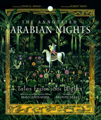 Cover Image for The Annotated Arabian Nights: Tales from 1001 Nights -- Yasmine Seale, Hardcover