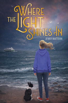 Cover Image for Where the Light Shines in -- Jenny Mattern, Paperback