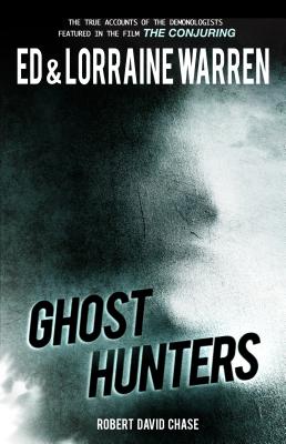 Cover Image for Ghost Hunters: True Stories from the World's Most Famous Demonologists -- Ed Warren, Paperback