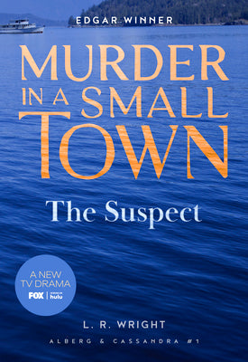 Cover Image for The Suspect: Murder in a Small Town -- L. R. Wright, Paperback