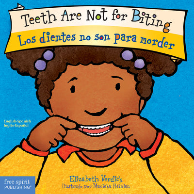 Cover Image for Teeth Are Not for Biting / Los Dientes No Son Para Morder Board Book -- Elizabeth Verdick, Board Books