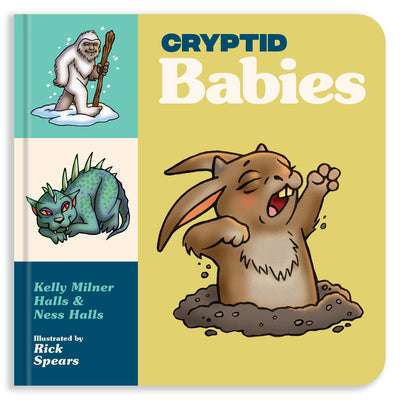 Cover Image for Cryptid Babies: Unique Baby Books -- Kelly Milner Halls, Board Books